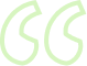 Light green quotation marks icon on dark green background.